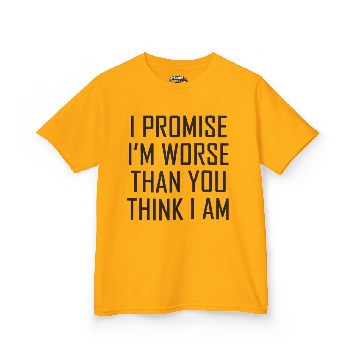 Color: Gold | Promise I'm Worse Kids Tee