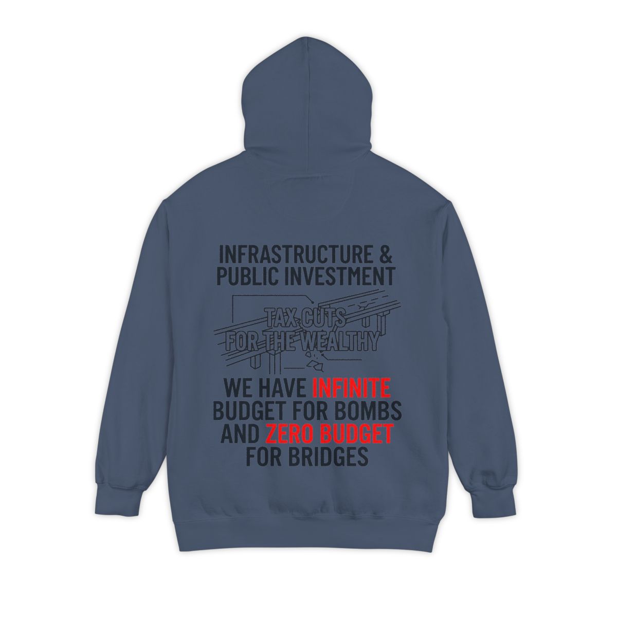 Color: Denim | Protest Series - Fix The Roads Garment-Dyed Hoodie