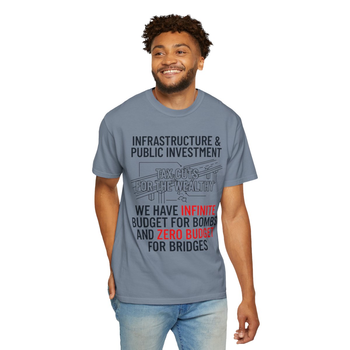 Color: Blue Jean | Protest Series - Fix The Roads Unisex Garment-Dyed Tee