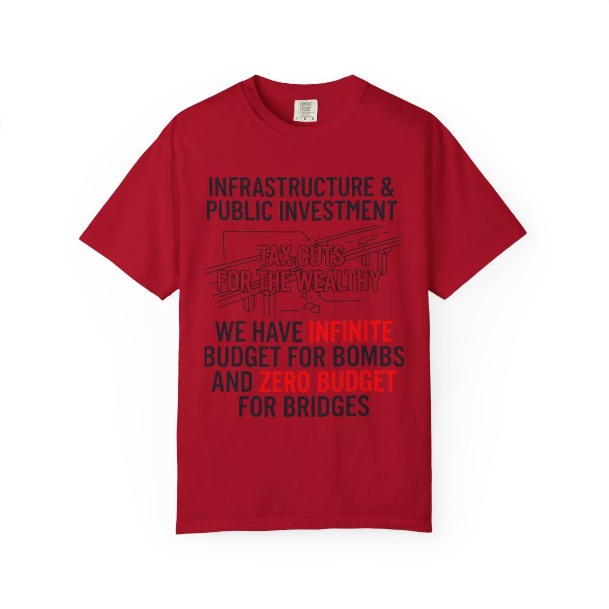Color: Red | Protest Series - Fix The Roads Unisex Garment-Dyed Tee