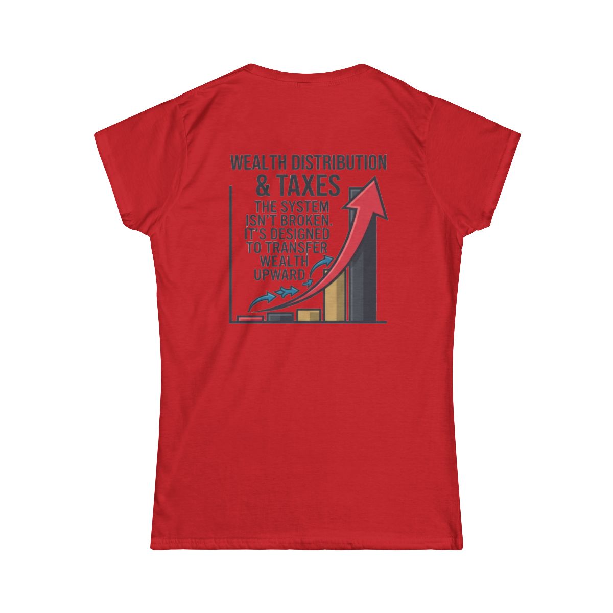 Color: Red | Protest Series - Follow The Money Women's Tee