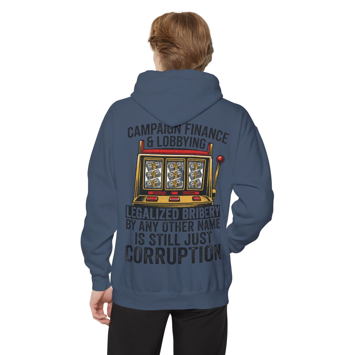 Color: Denim | Protest Series - Get Money Out Of Politics Garment-Dyed Hoodie