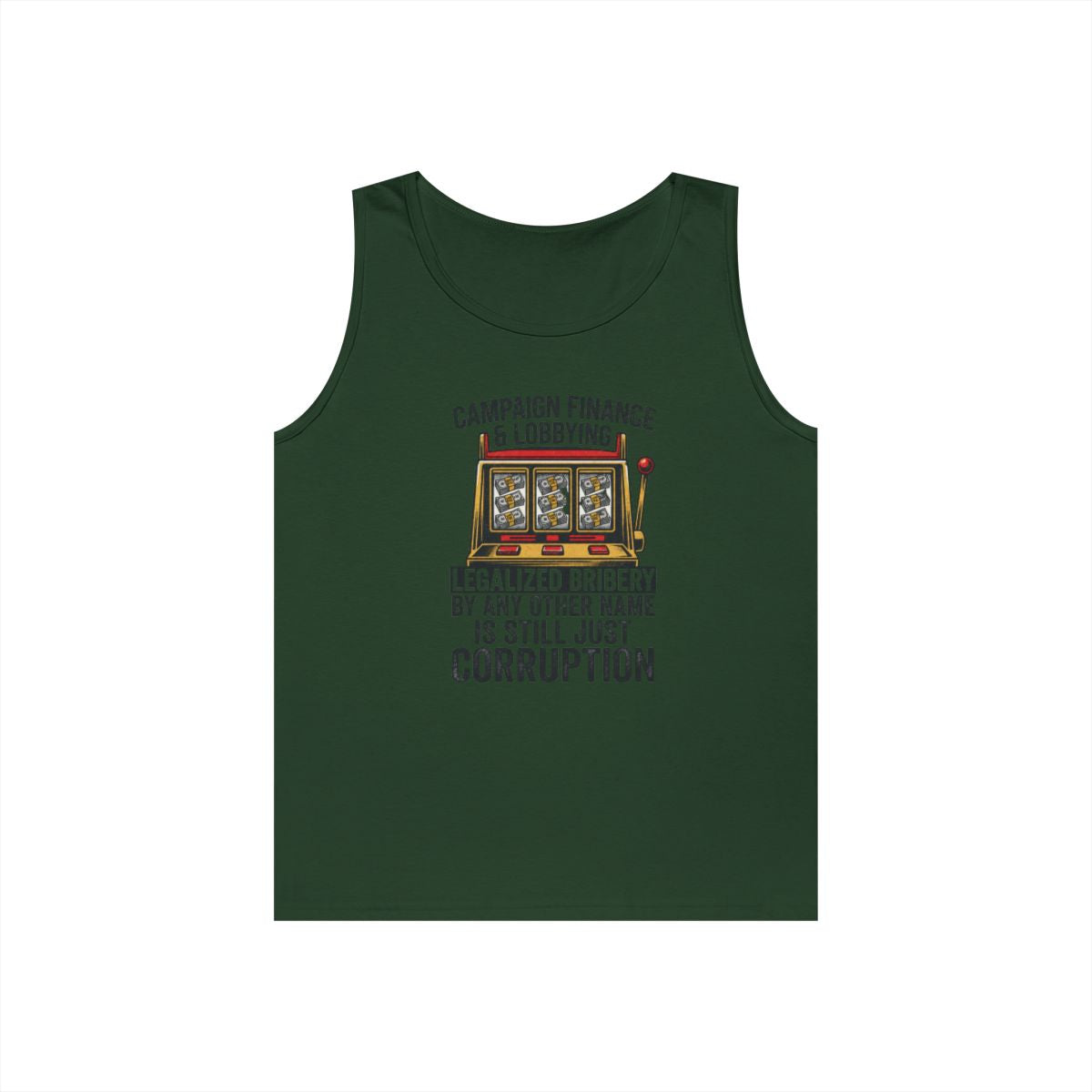 Color: Forest Green | Protest Series - Get Money Out Of Politics Tank Top