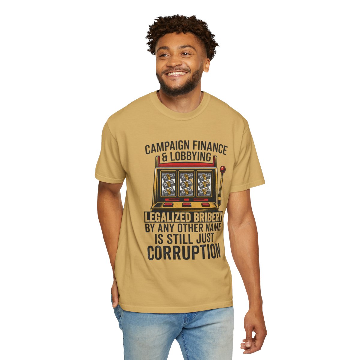 Color: Mustard | Protest Series - Get Money Out Of Politics Unisex Garment-Dyed Tee