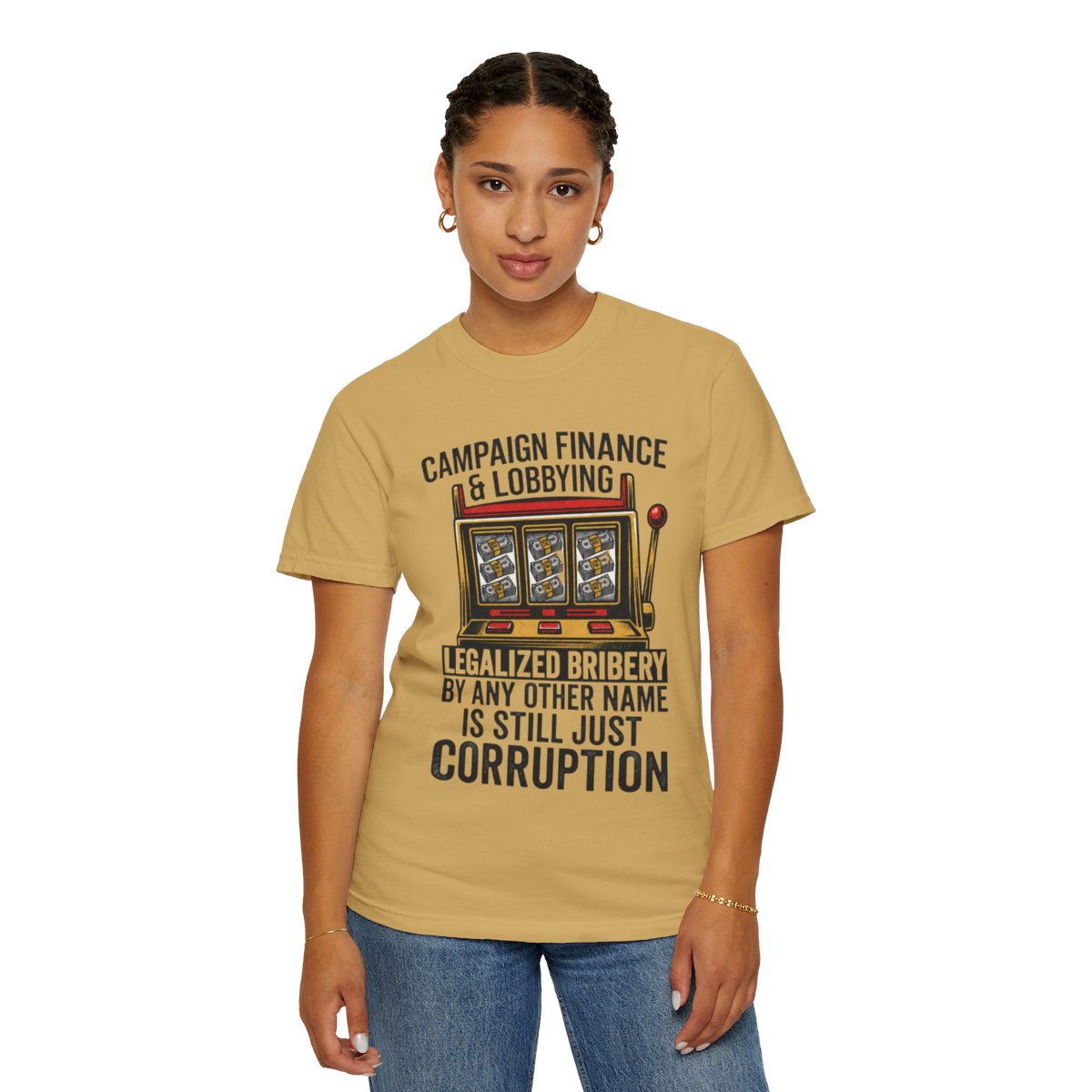 Color: Mustard | Protest Series - Get Money Out Of Politics Unisex Garment-Dyed Tee