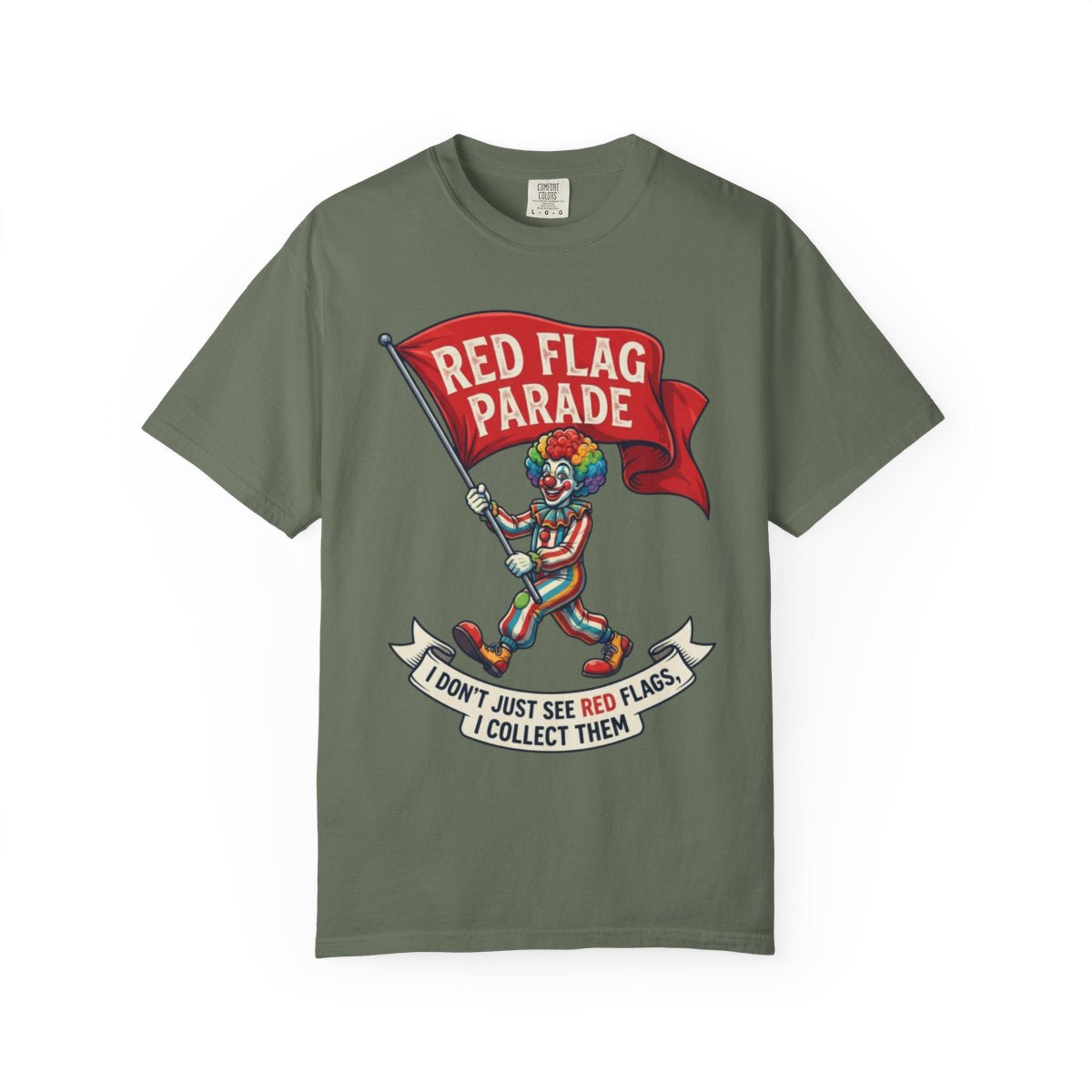 Color: Moss | Red Flag Parade Unisex Garment-Dyed Tee