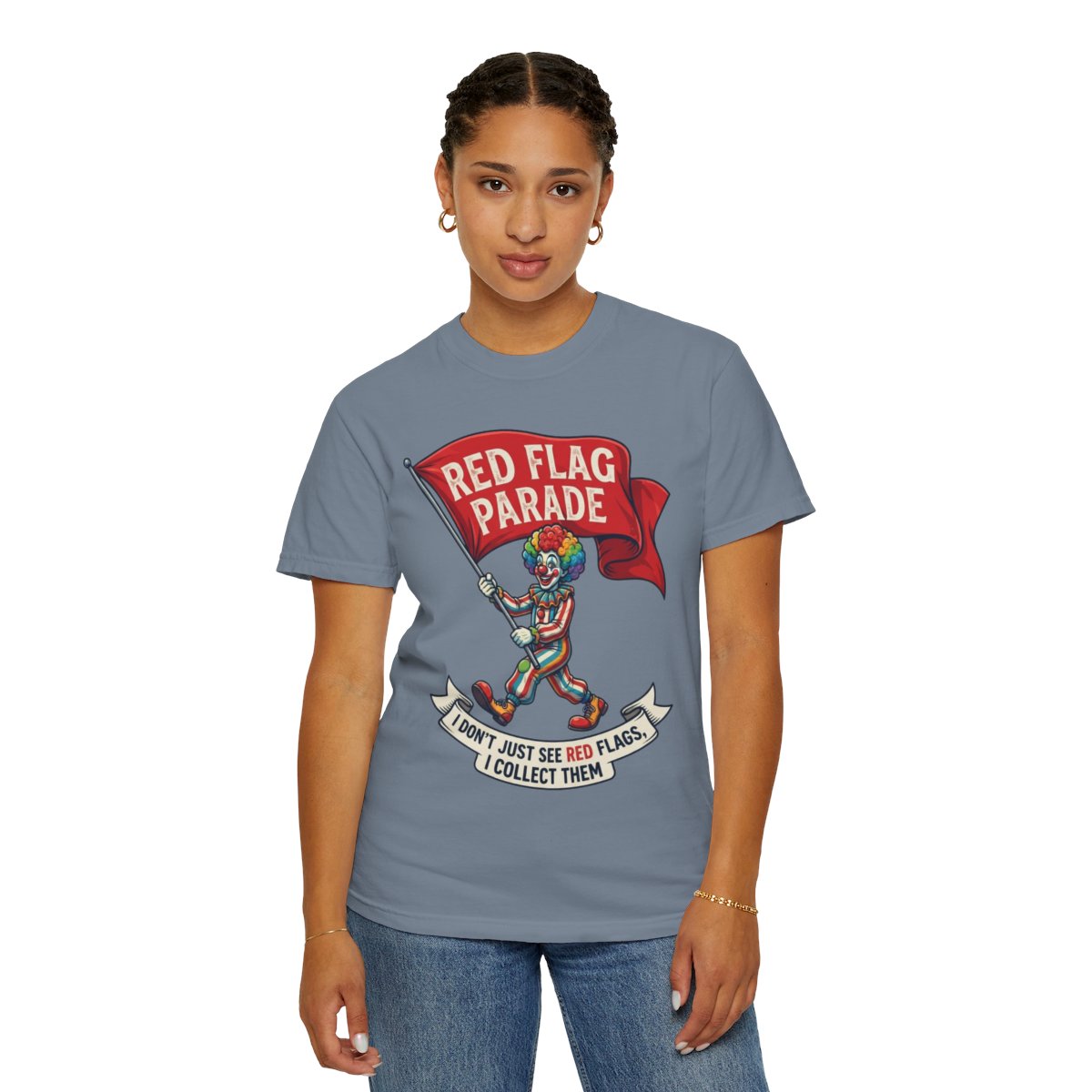 Color: Blue Jean | Red Flag Parade Unisex Garment-Dyed Tee