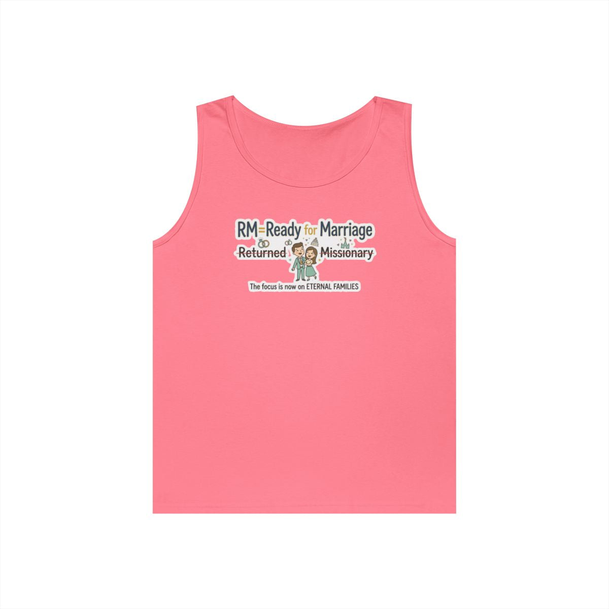 Color: Safety Pink | RM=Ready for Marriage Tank Top