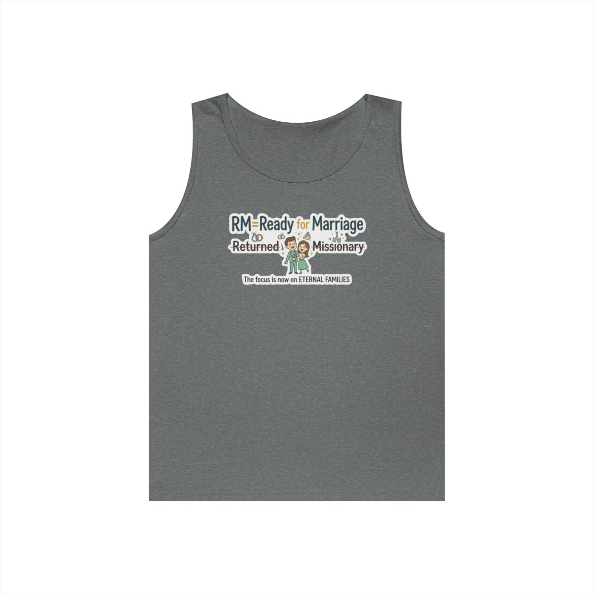Color: Graphite Heather | RM=Ready for Marriage Tank Top