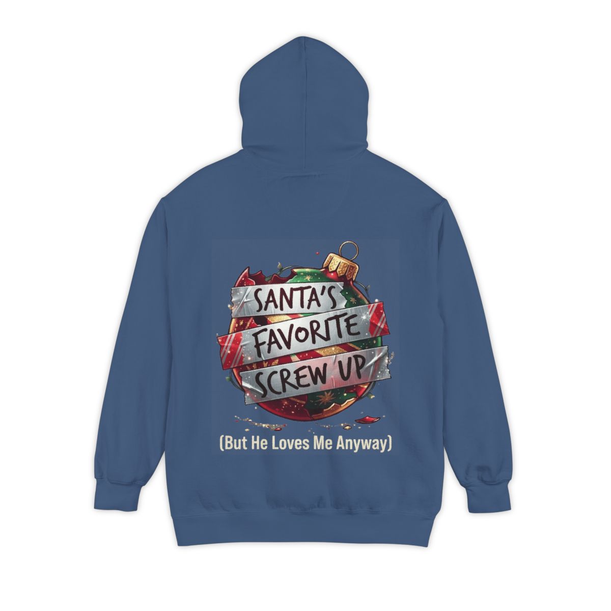 Color: True Navy | Santa's Favorite Screw Up Garment-Dyed Hoodie