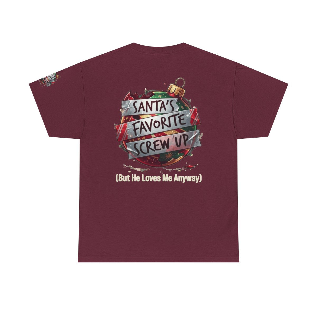 Color: Maroon | Santa's Favorite Screw Up Premium Graphic Tee