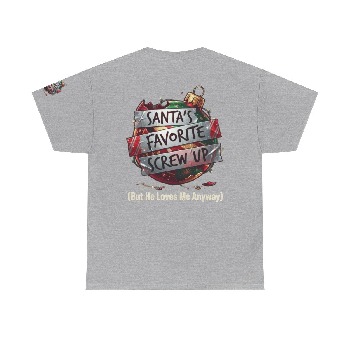 Color: Sport Grey | Santa's Favorite Screw Up Premium Graphic Tee