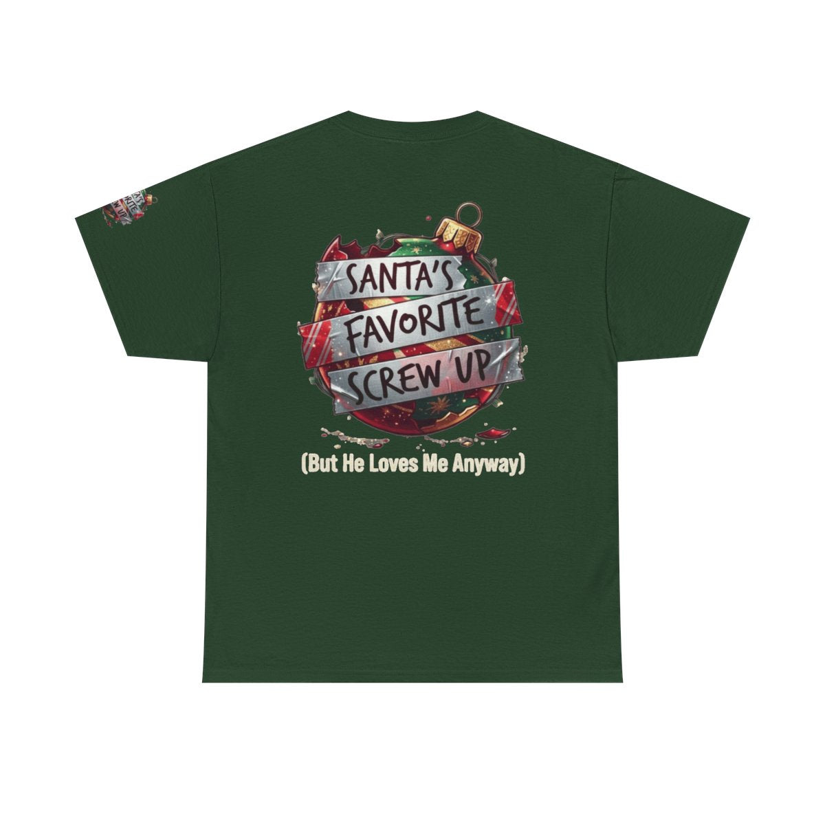 Color: Forest Green | Santa's Favorite Screw Up Premium Graphic Tee