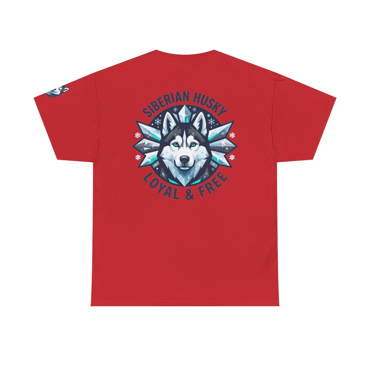 Color: Red | Siberian Husky Loyal & Free Premium Graphic Tee