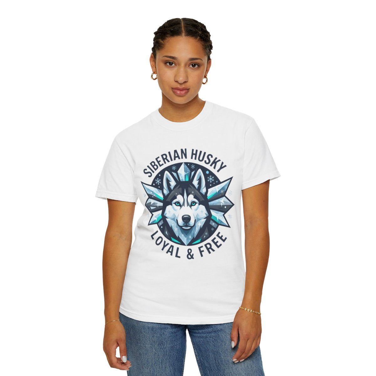 Color: White | Siberian Husky Loyal & Free Unisex Garment-Dyed Tee