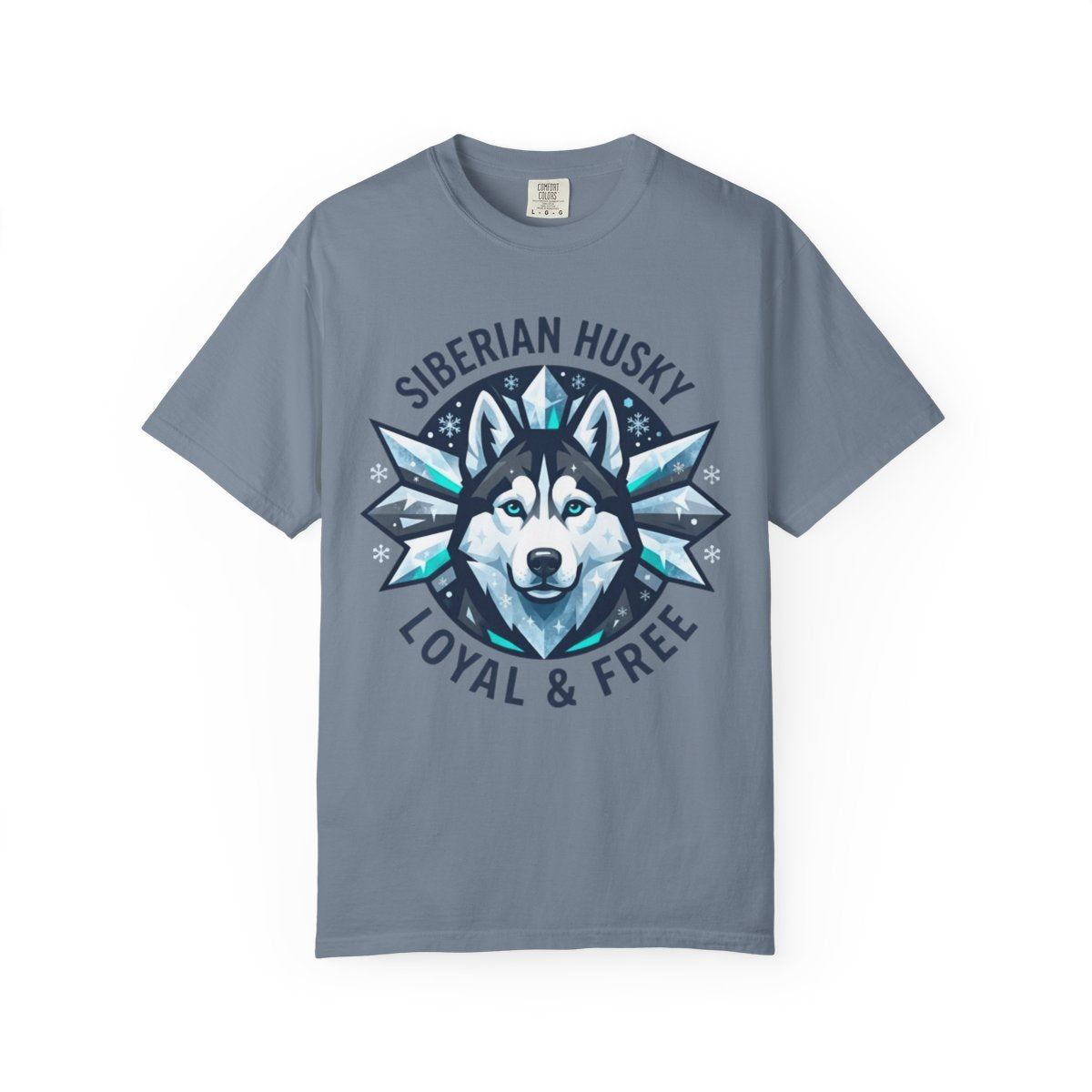 Color: Blue Jean | Siberian Husky Loyal & Free Unisex Garment-Dyed Tee
