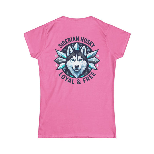Color: Azalea | Siberian Husky Loyal & Free Women's Tee