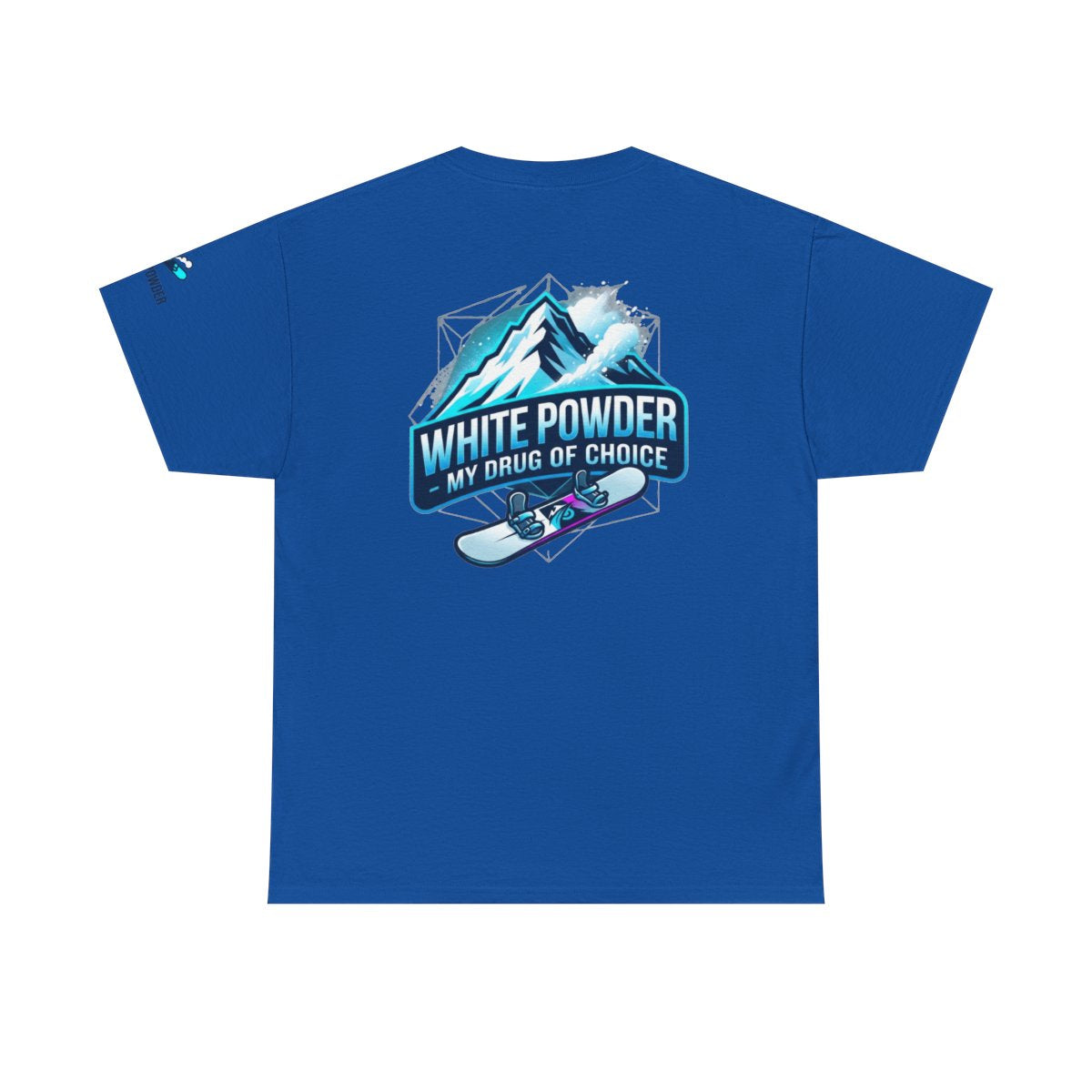 Color: Royal | Snowboard Drug of Choice Premium Graphic Tee