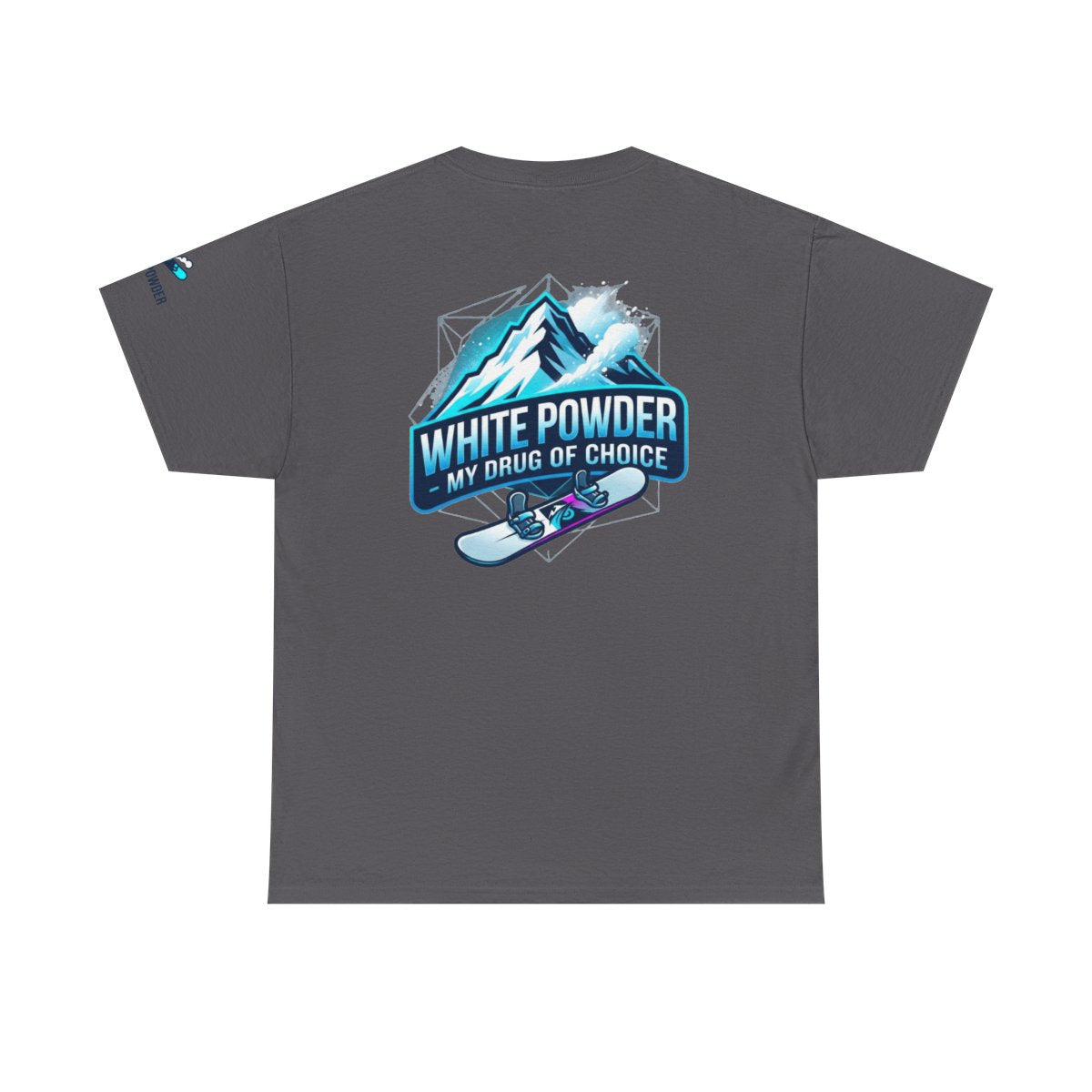 Color: Charcoal | Snowboard Drug of Choice Premium Graphic Tee