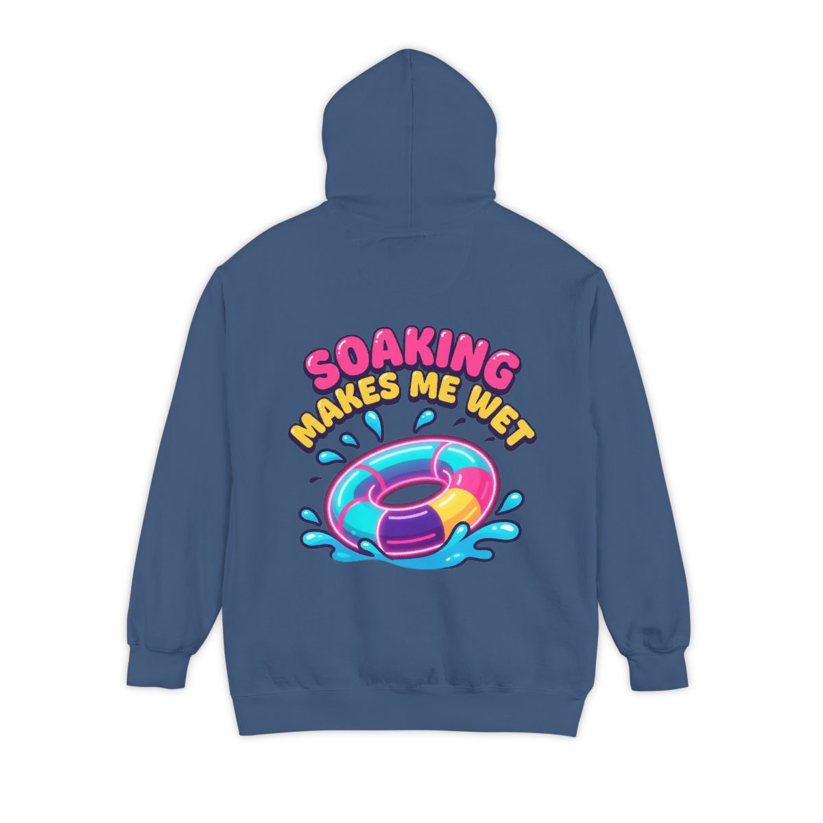 Color: True Navy | Soaking Makes Me Wet Garment-Dyed Hoodie