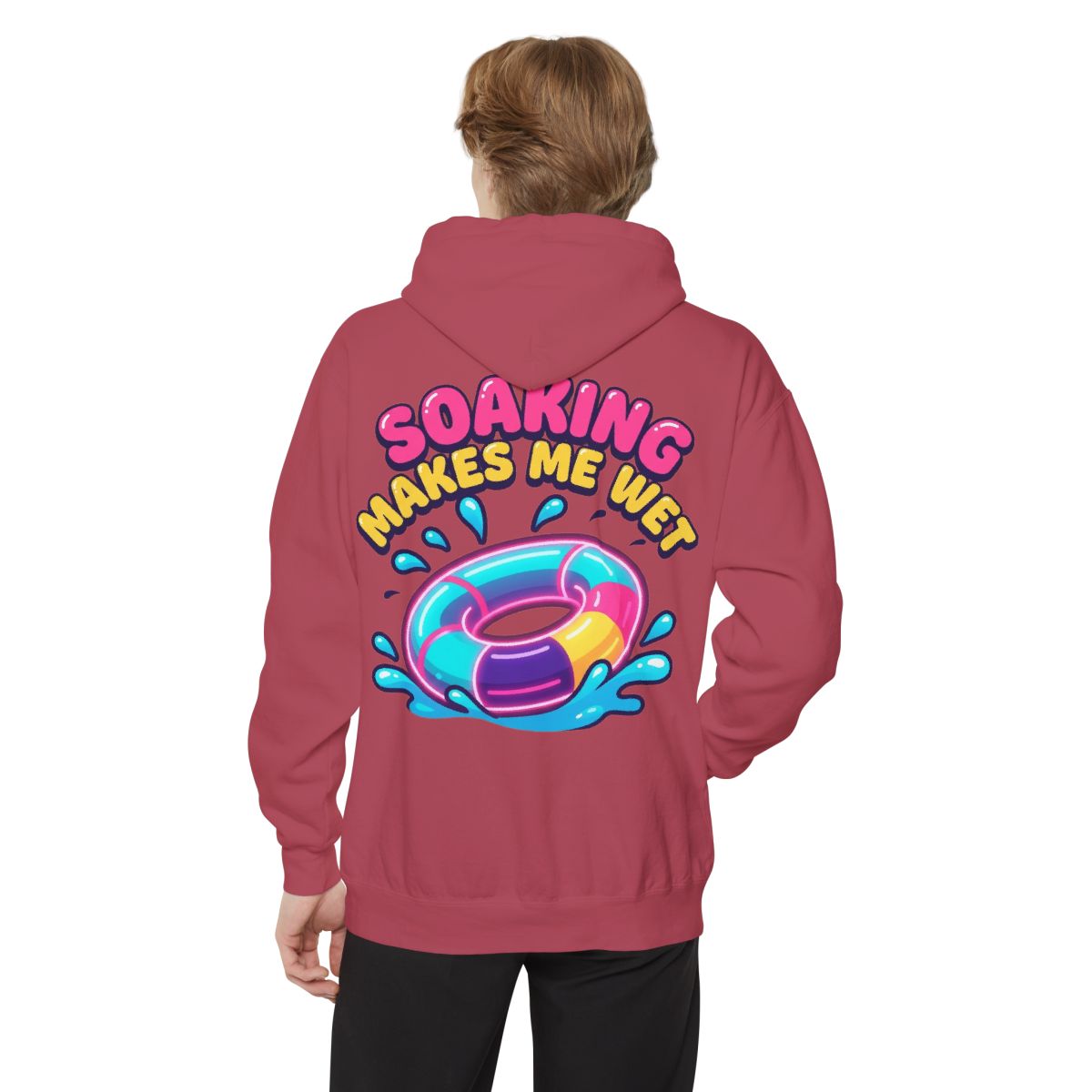 Color: Crimson | Soaking Makes Me Wet Garment-Dyed Hoodie