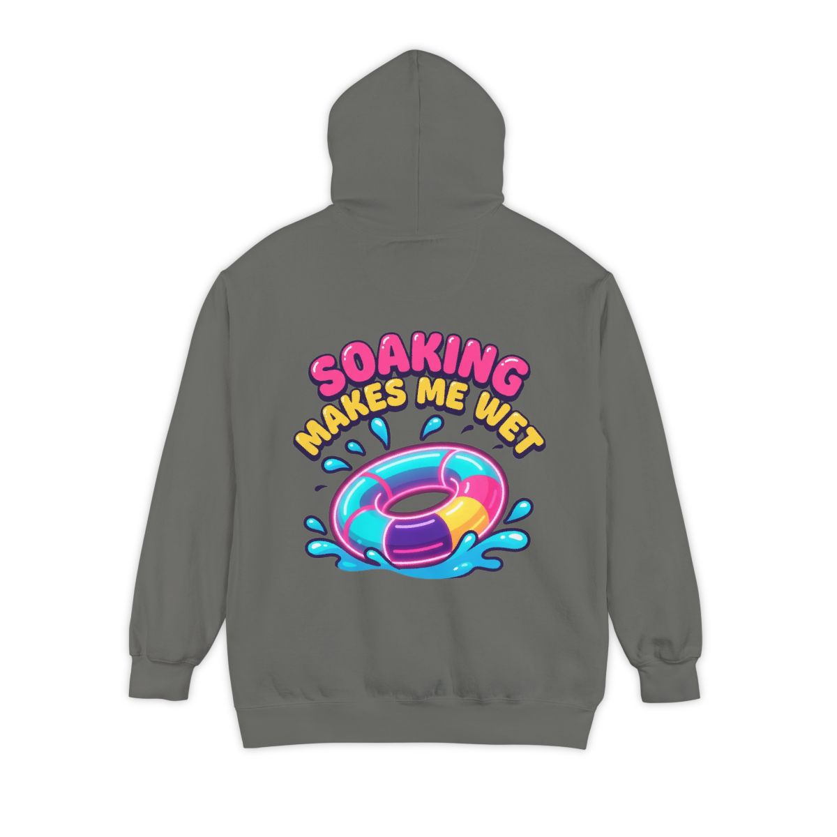 Color: Grey | Soaking Makes Me Wet Garment-Dyed Hoodie