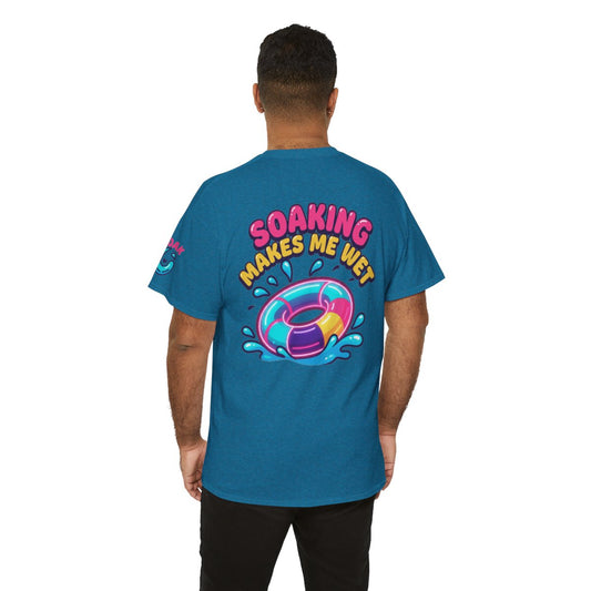 Color: Antique Sapphire | Soaking Makes Me Wet Premium Graphic Tee