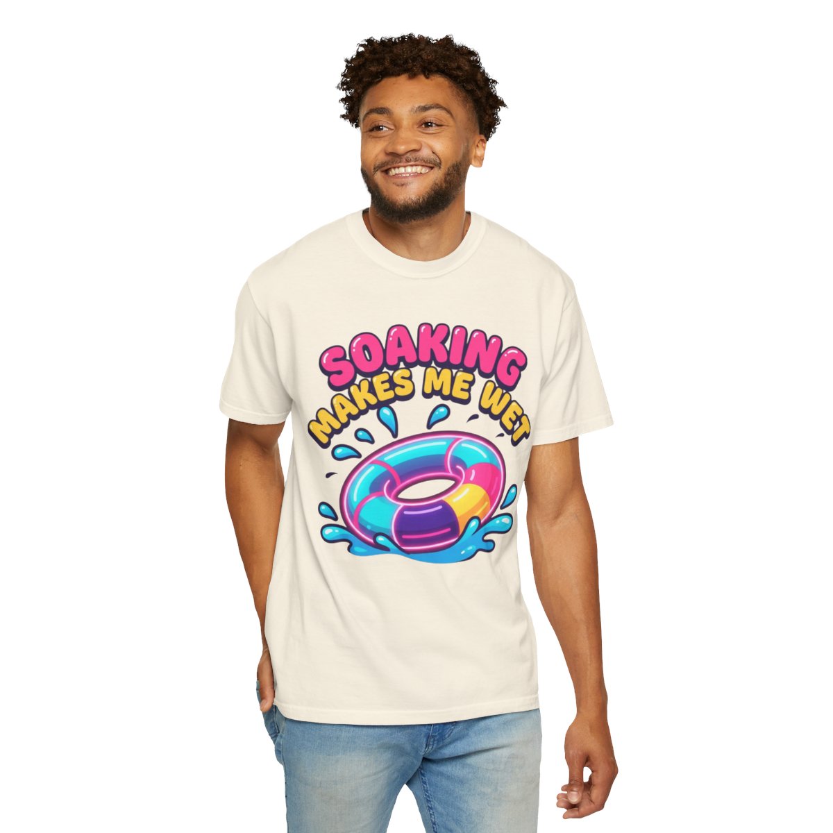 Color: Ivory | Soaking Makes Me Wet Unisex Garment-Dyed Tee