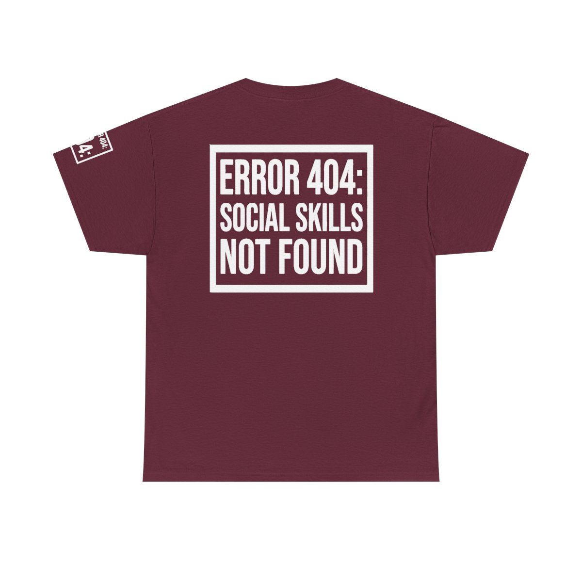 Color: Maroon | Social Skills Not Found Premium Graphic Tee
