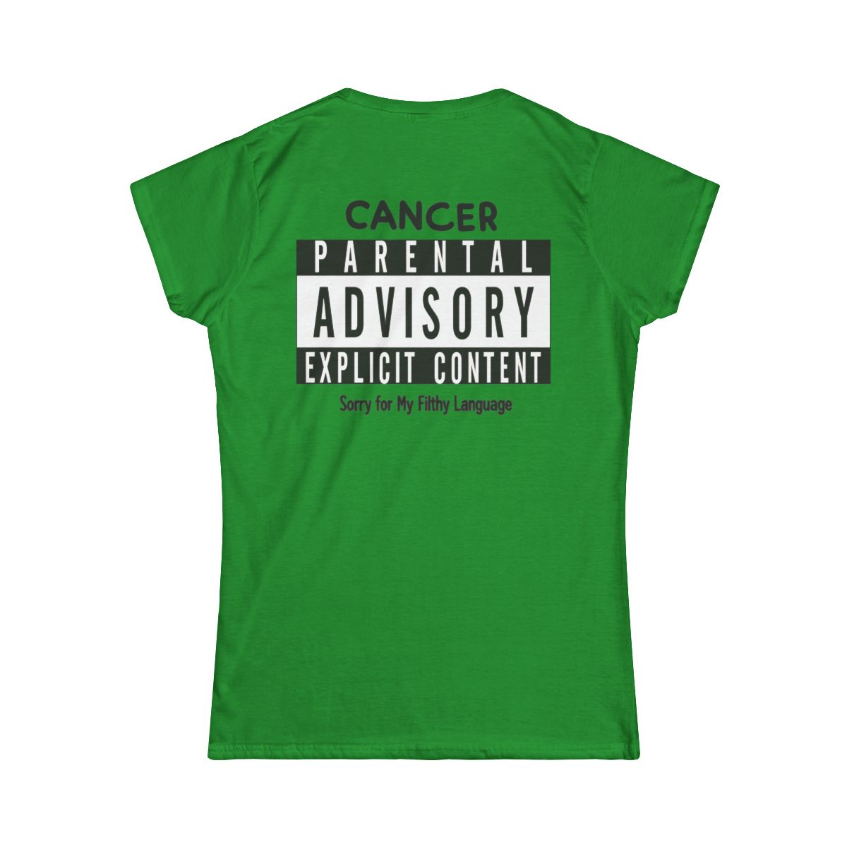 Color: Irish Green | Sorry For My Filthy Language Women's Tee