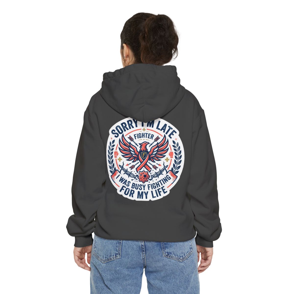 Color: Pepper | Sorry I'm Late- Fighting For My Life Garment-Dyed Hoodie