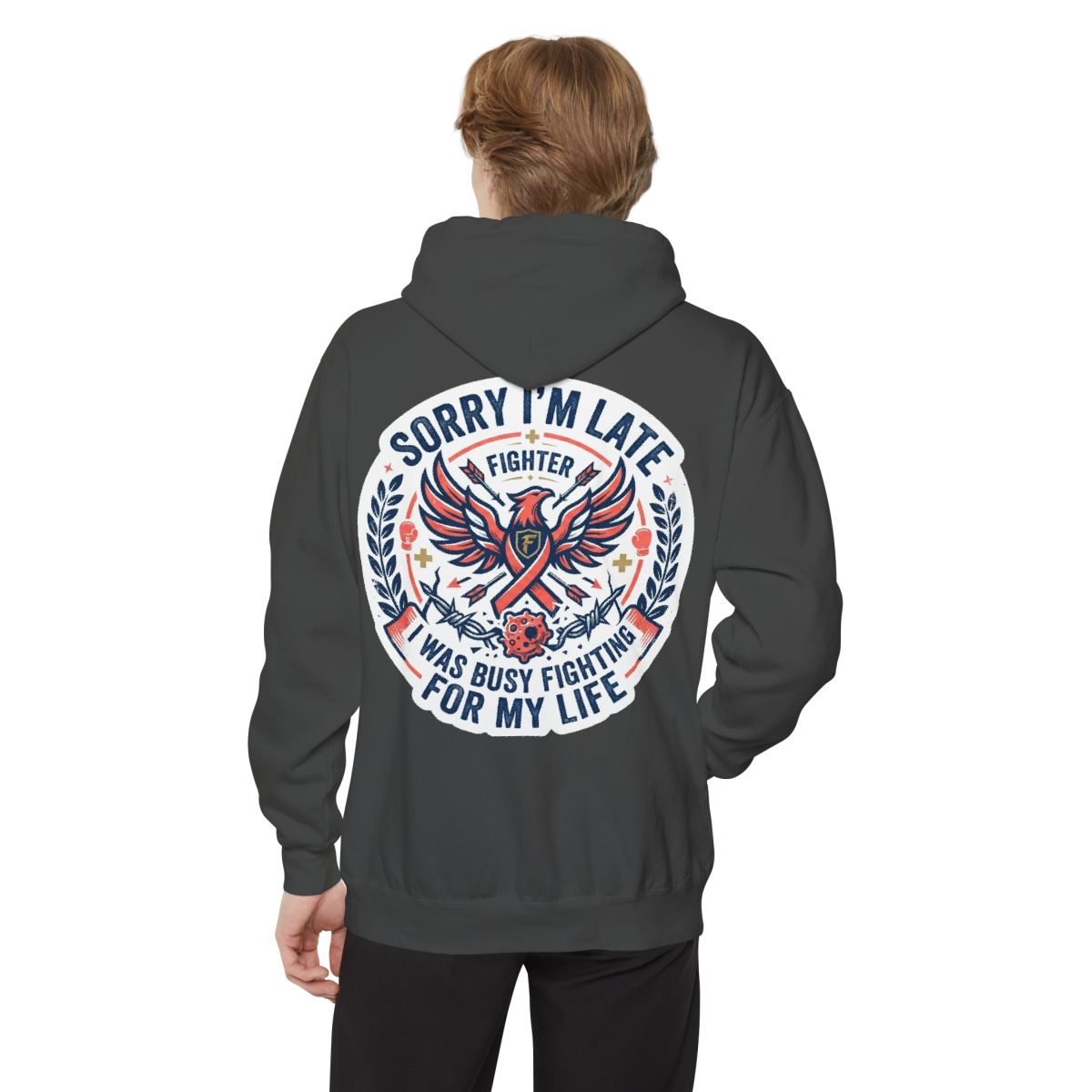 Color: Pepper | Sorry I'm Late- Fighting For My Life Garment-Dyed Hoodie