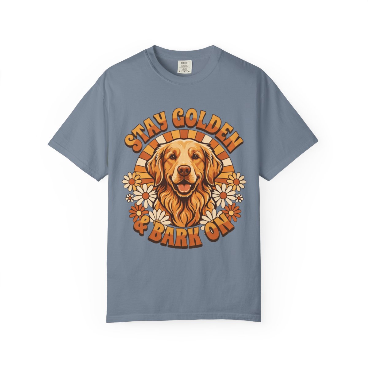Color: Blue Jean | Stay Golden & Bark On Unisex Garment-Dyed Tee