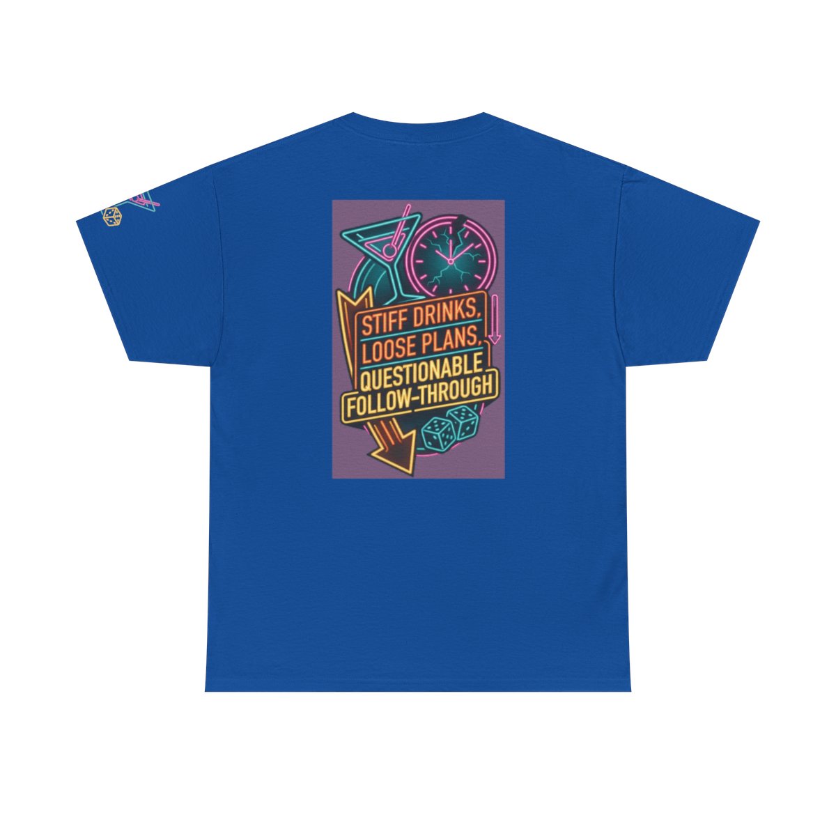 Color: Royal | Stiff Drinks Loose Plans Premium Graphic Tee