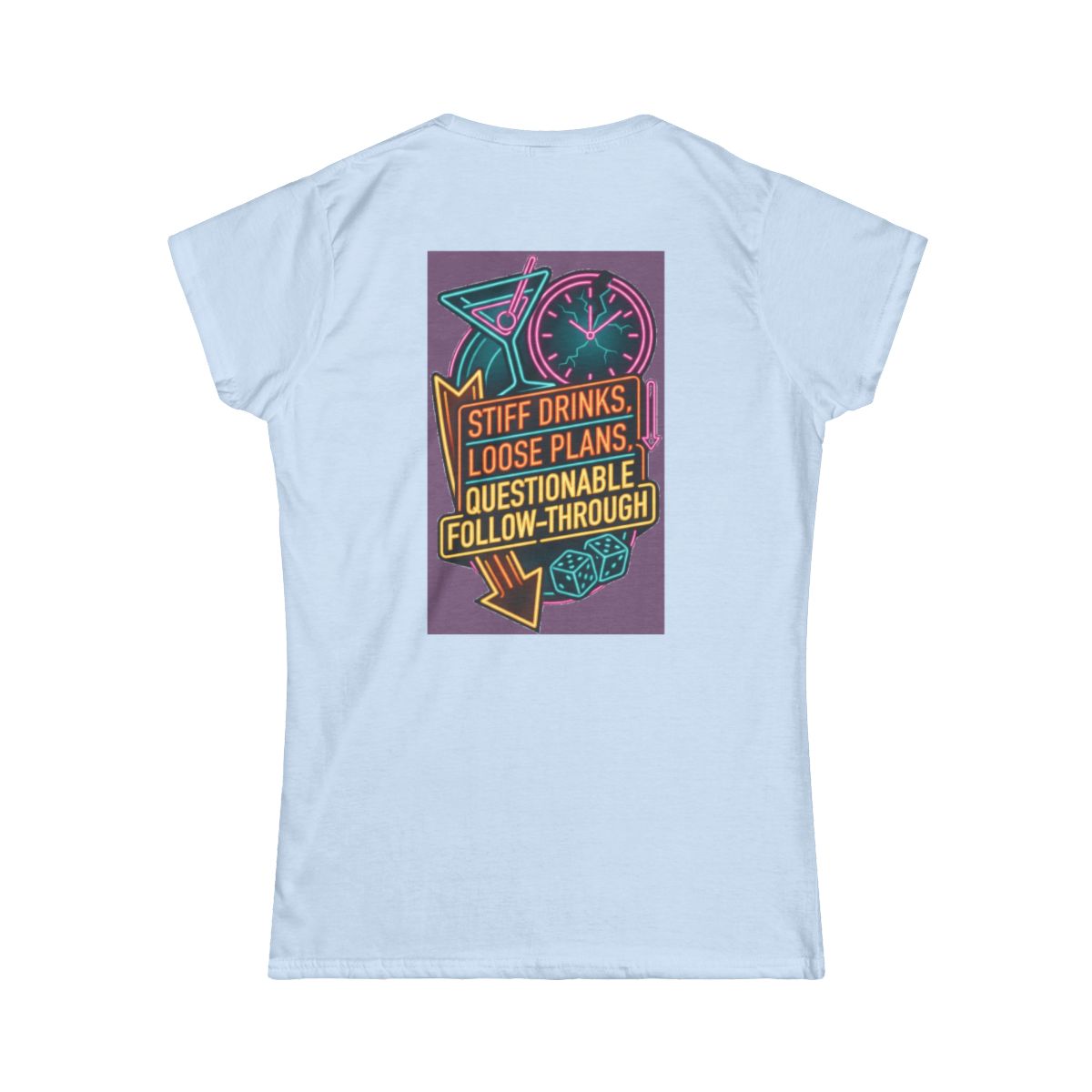 Color: Light Blue | Stiff Drinks Loose Plans Women's Tee