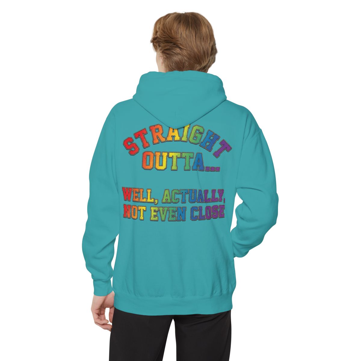 Color: Seafoam | Straight Outta Not Even Garment-Dyed Hoodie