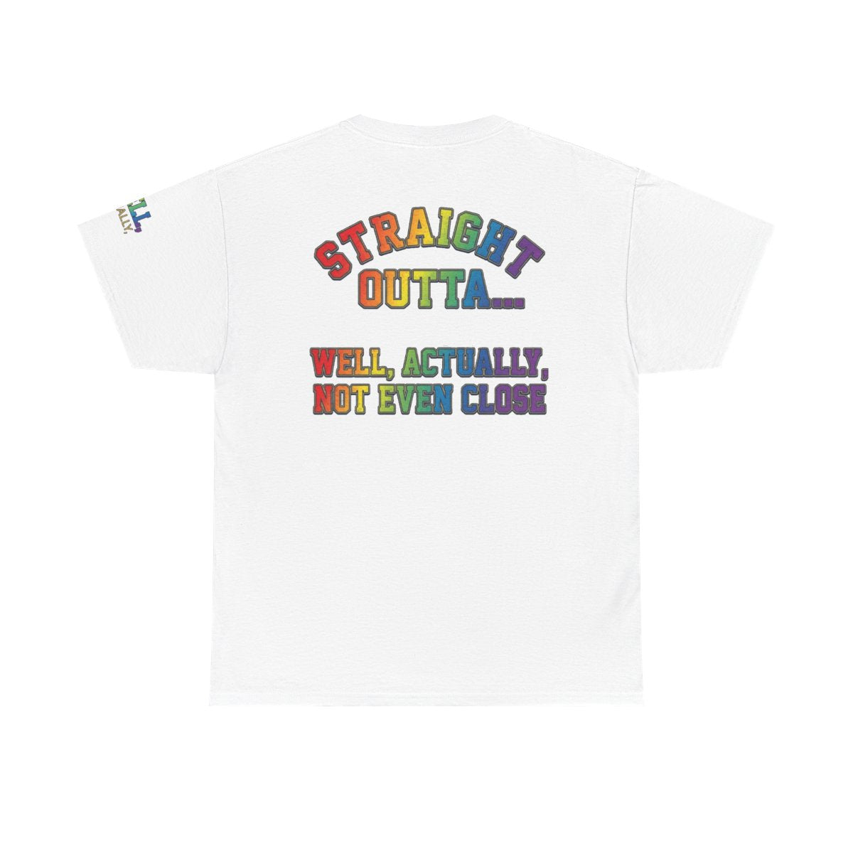 Color: White | Straight Outta Not Even Premium Graphic Tee