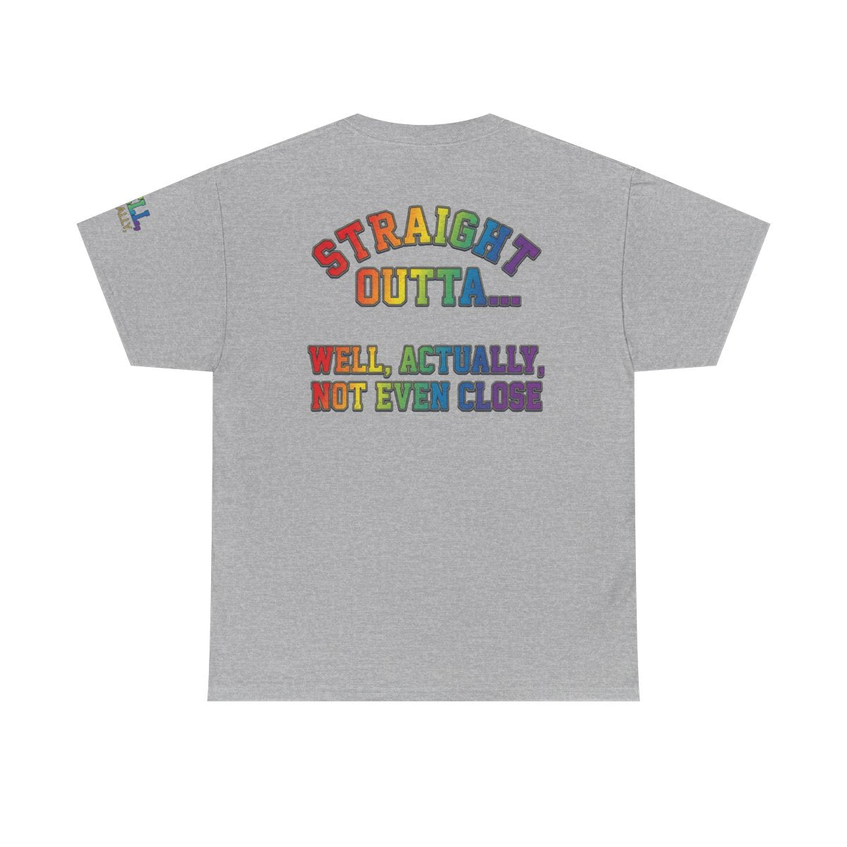 Color: Sport Grey | Straight Outta Not Even Premium Graphic Tee