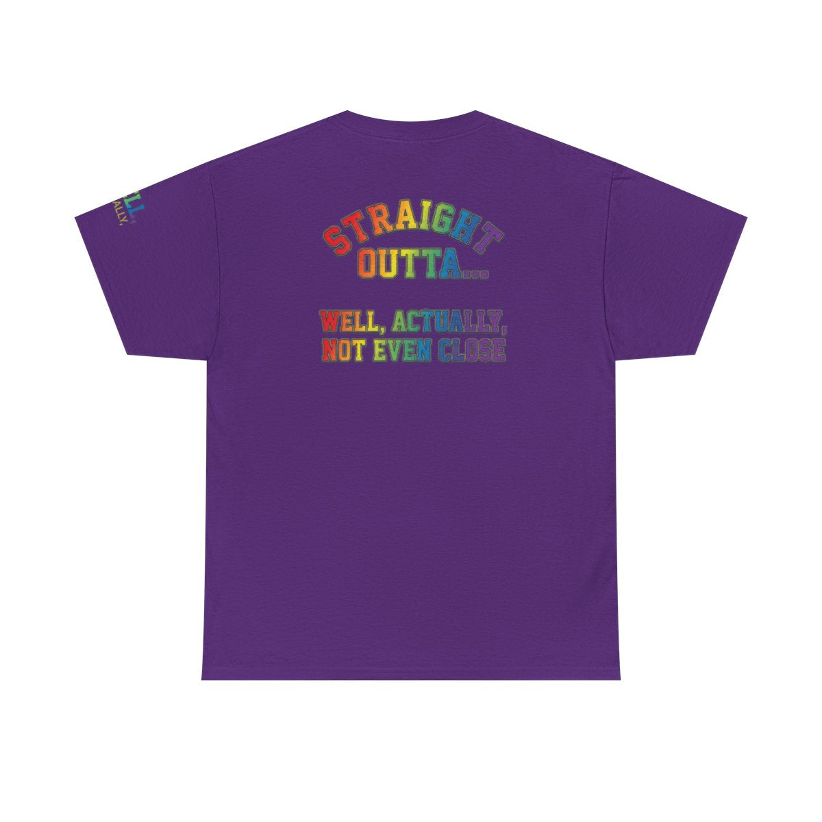 Color: Purple | Straight Outta Not Even Premium Graphic Tee
