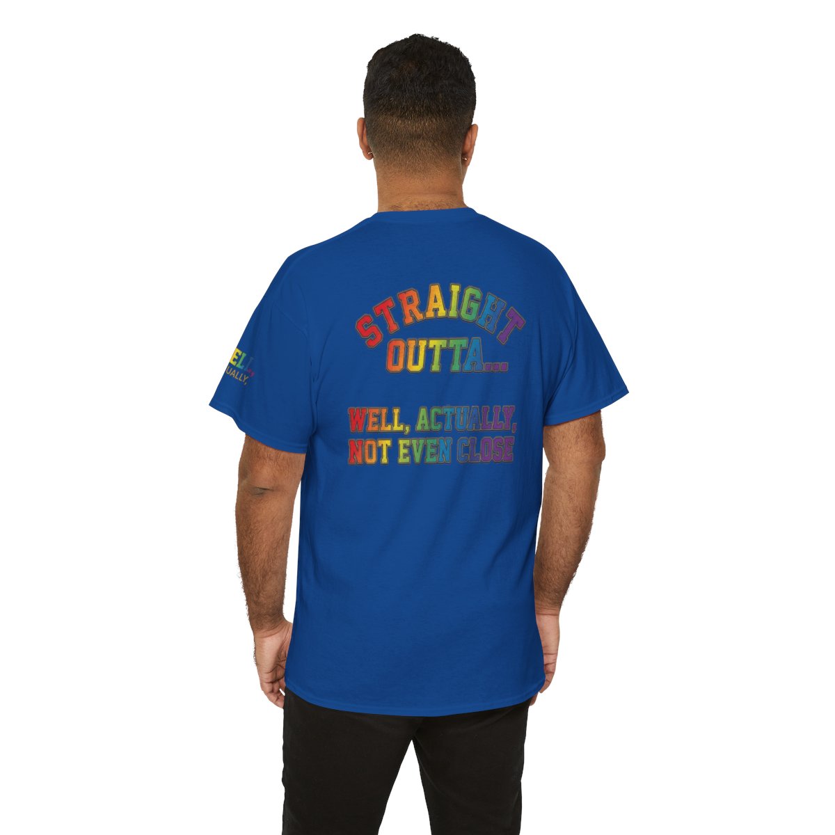 Color: Royal | Straight Outta Not Even Premium Graphic Tee