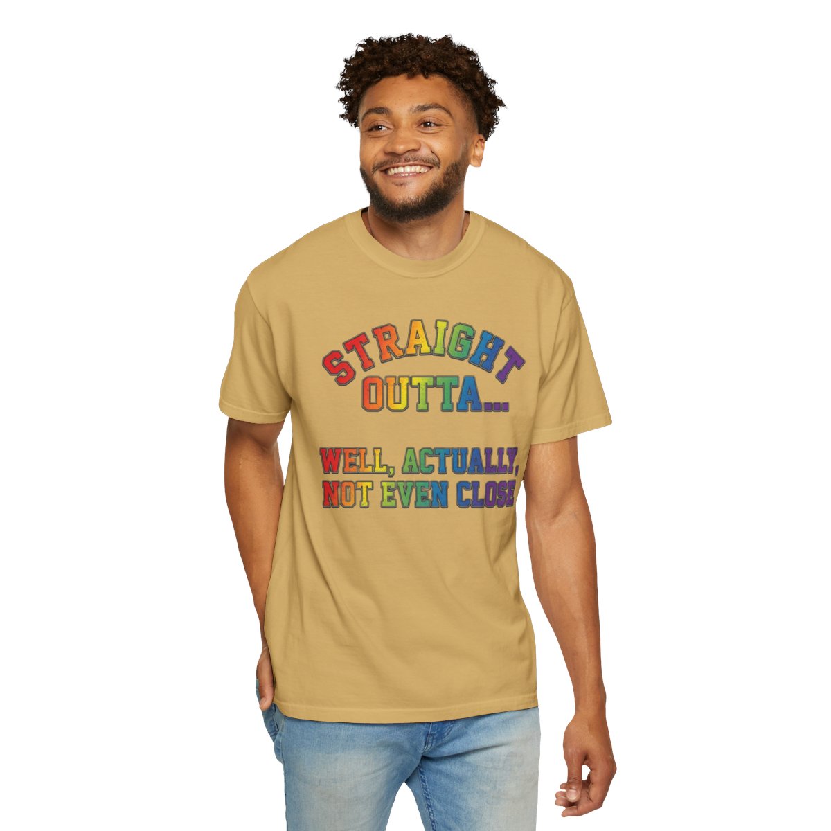 Color: Mustard | Straight Outta Not Even Unisex Garment-Dyed Tee