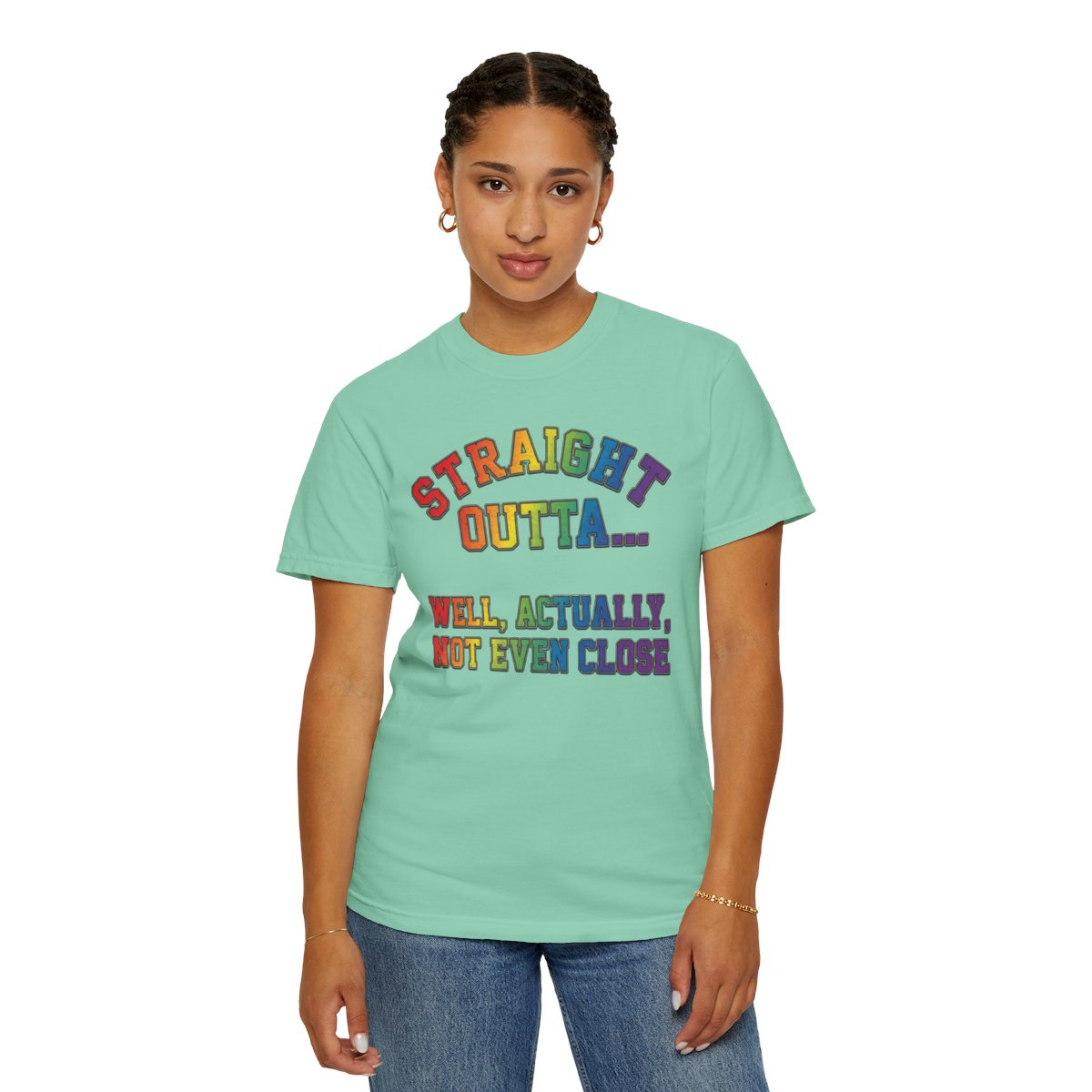 Color: Island Reef | Straight Outta Not Even Unisex Garment-Dyed Tee