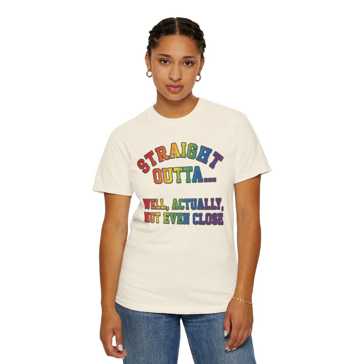 Color: Ivory | Straight Outta Not Even Unisex Garment-Dyed Tee