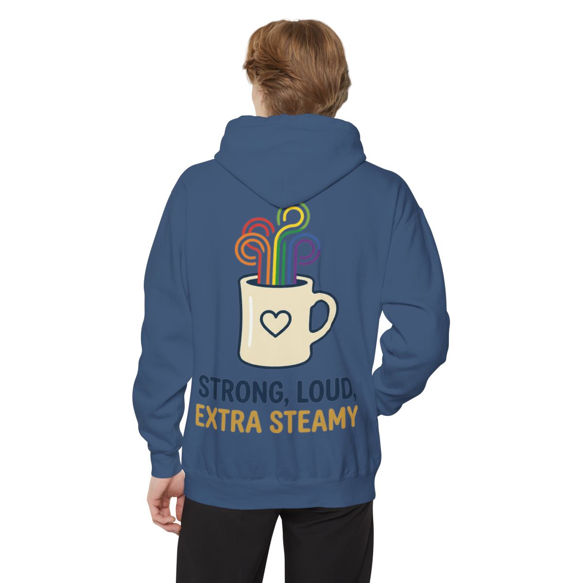 Color: True Navy | Strong Loud Extra Steamy Garment-Dyed Hoodie
