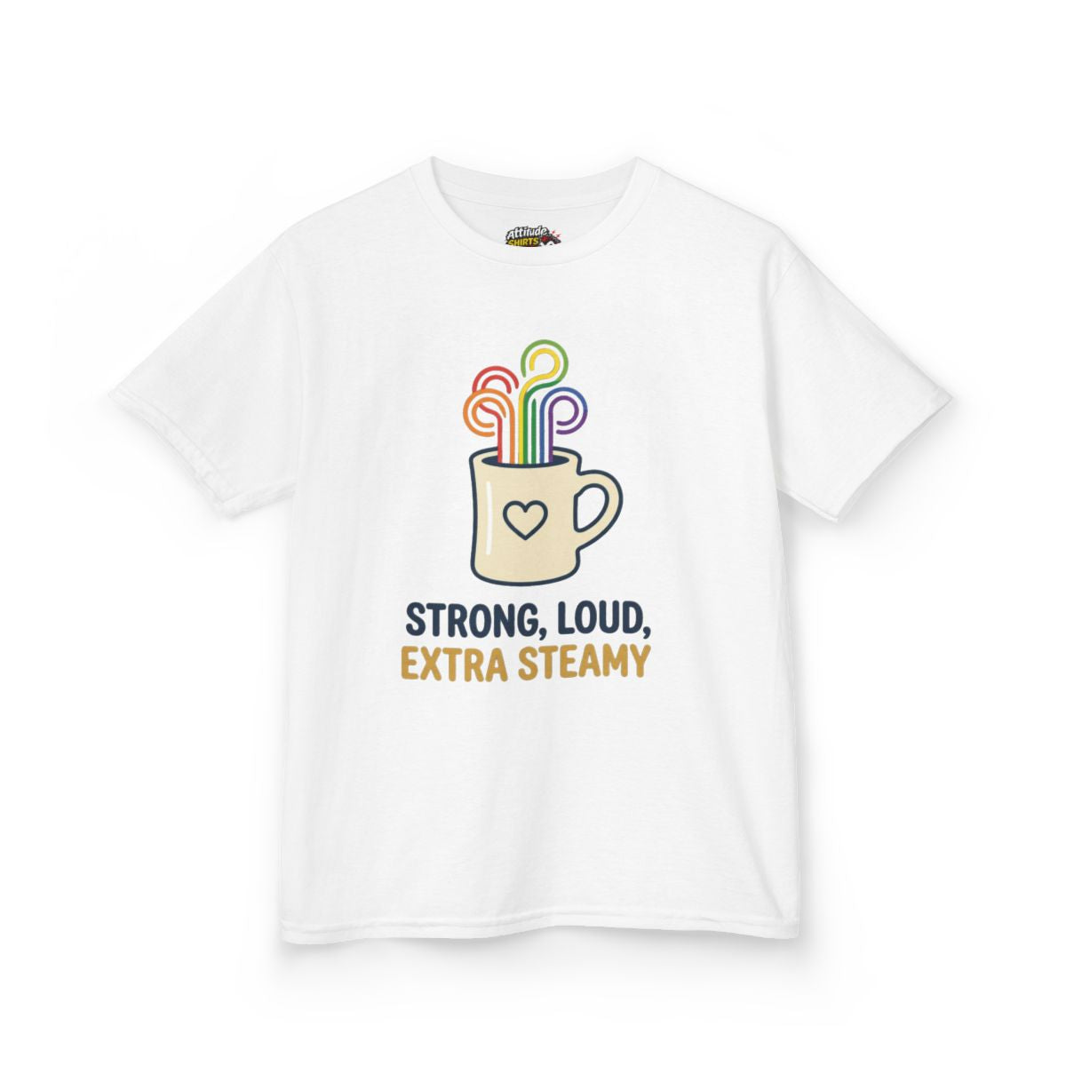 Color: White | Strong Loud Extra Steamy Kids Tee