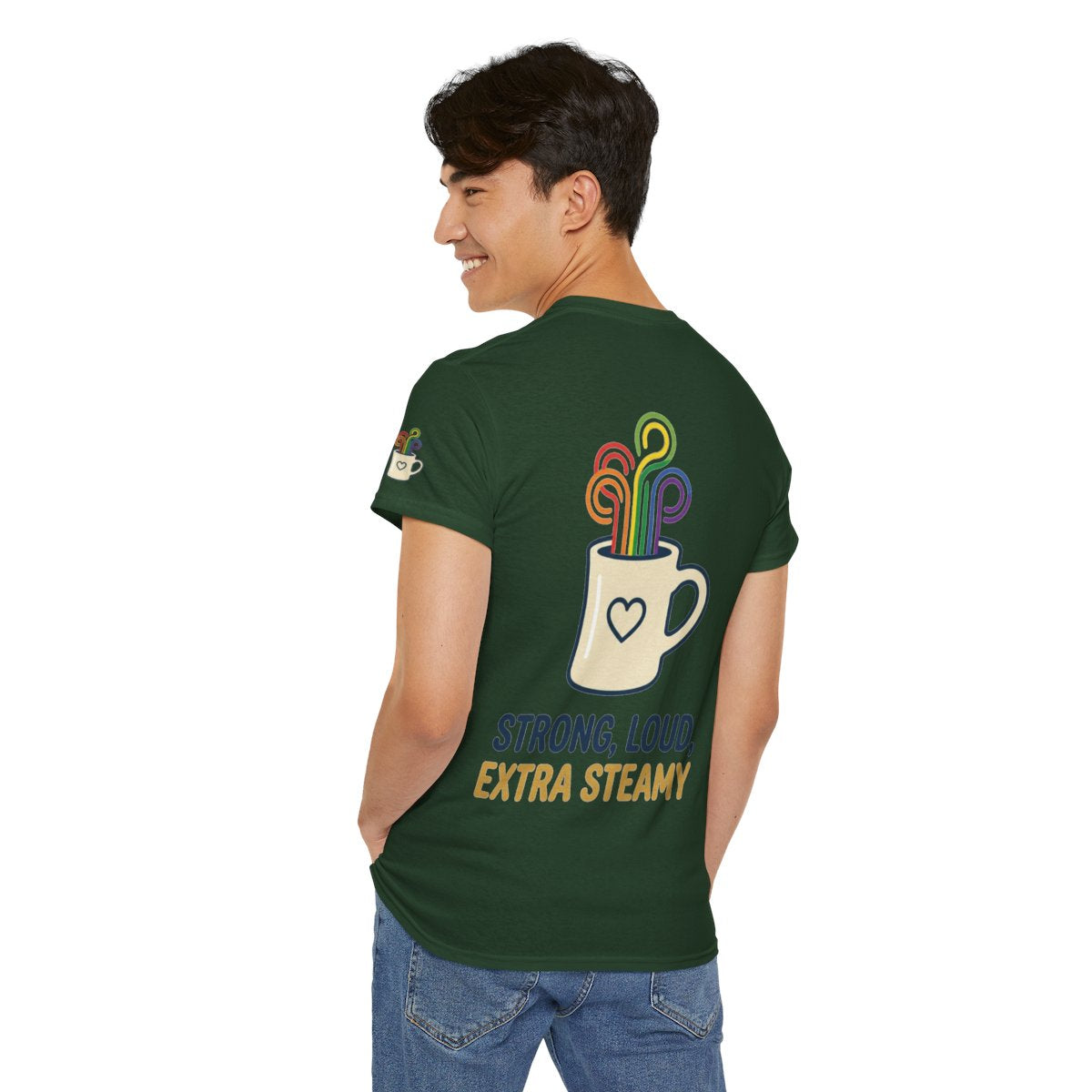 Color: Forest Green | Strong Loud Extra Steamy Premium Graphic Tee