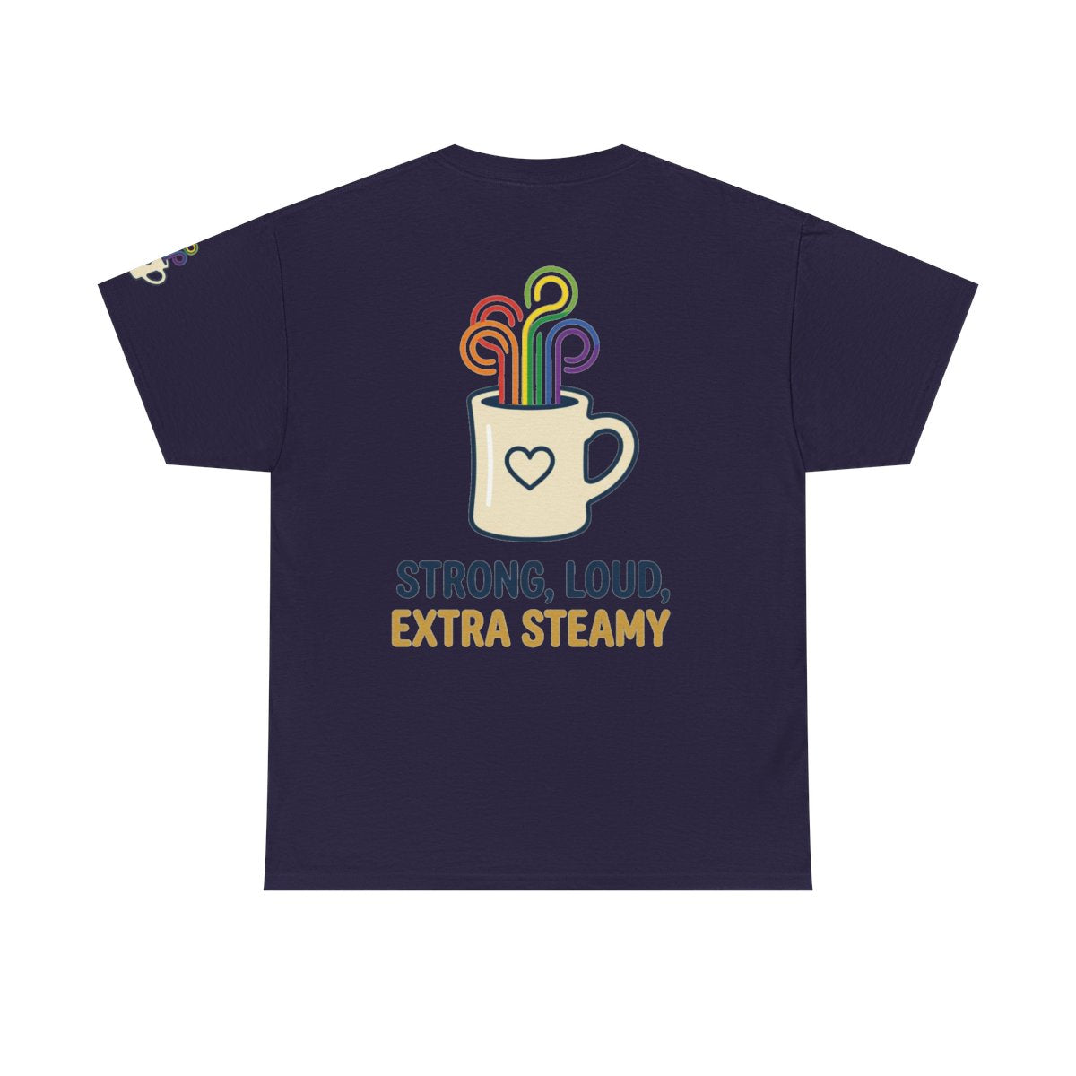 Color: Blackberry | Strong Loud Extra Steamy Premium Graphic Tee