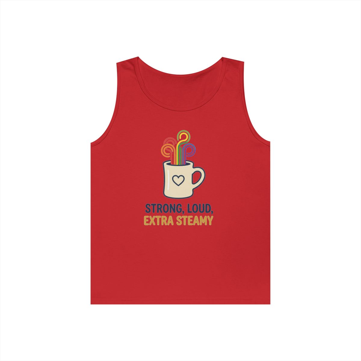 Color: Red | Strong Loud Extra Steamy Tank Top