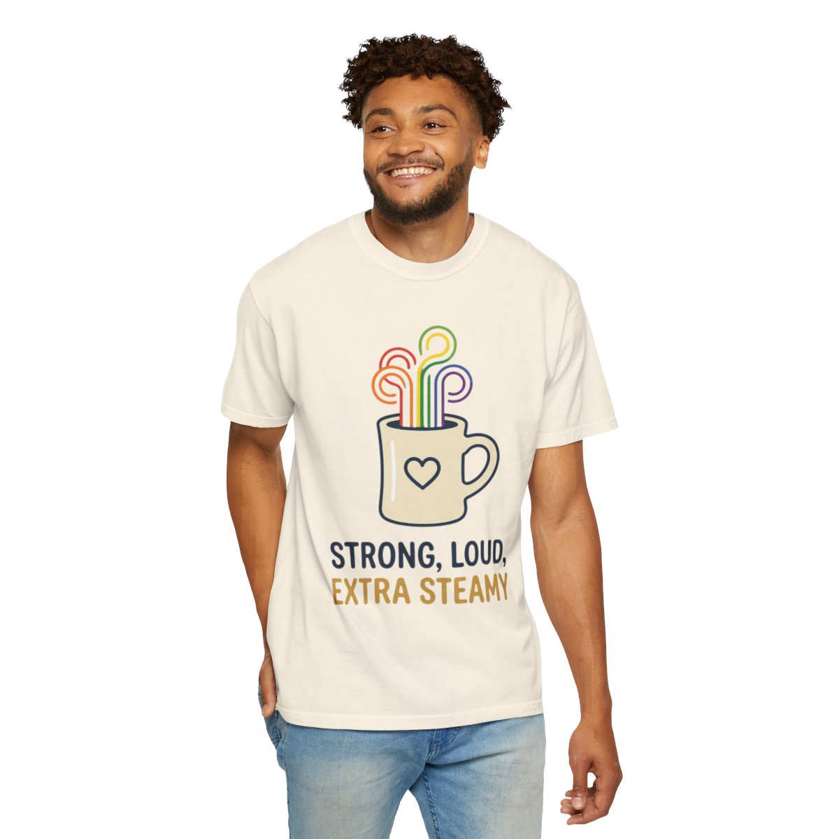 Color: Ivory | Strong Loud Extra Steamy Unisex Garment-Dyed Tee