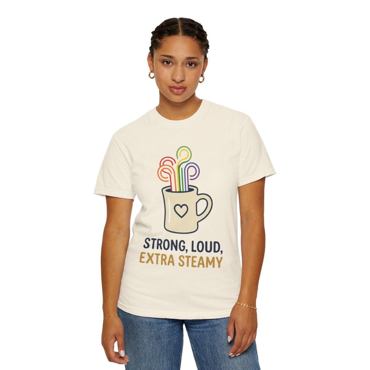 Color: Ivory | Strong Loud Extra Steamy Unisex Garment-Dyed Tee